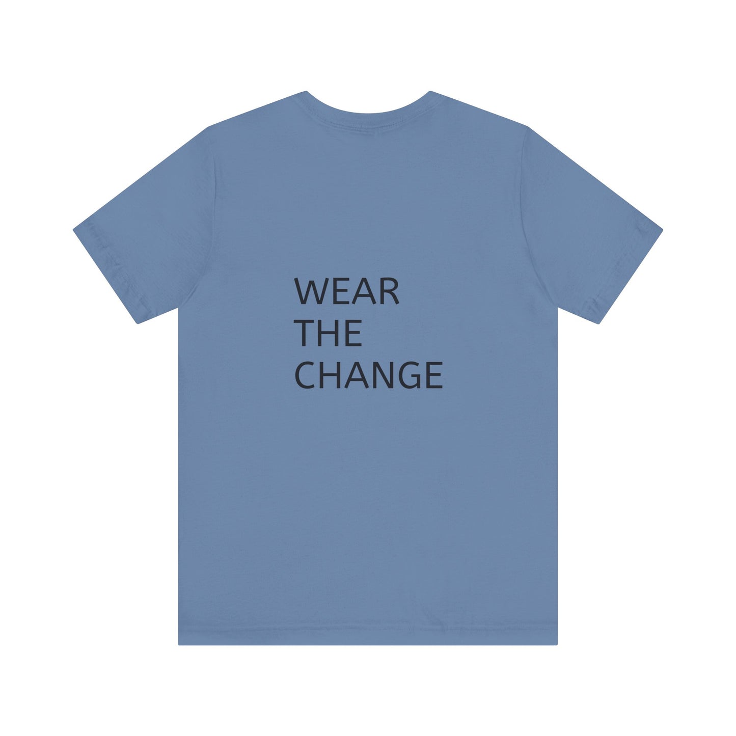 Unisex Jersey Tee - Wear the Change Graphic Shirt for Global Unity